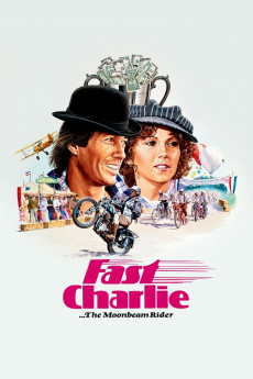 Fast Charlie... the Moonbeam Rider (1979) download