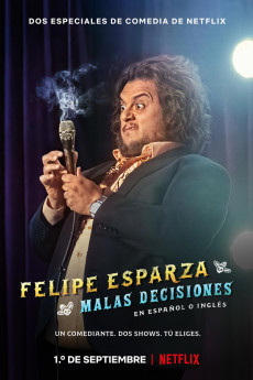 Felipe Esparza: Bad Decisions (2020) download