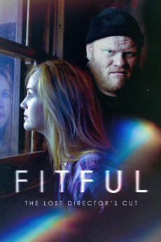 Fitful: The Lost Director's Cut (2016) download