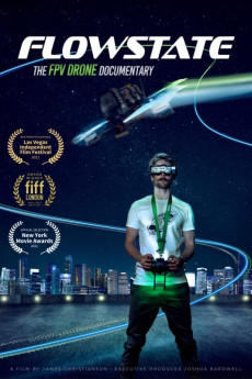 Flowstate: The FPV Drone Documentary (2021) download