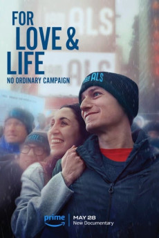 For Love & Life: No Ordinary Campaign (2022) download