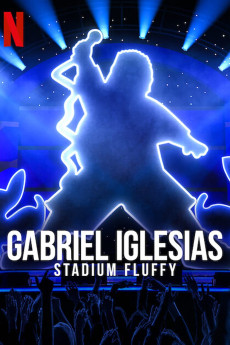 Gabriel Iglesias: Stadium Fluffy (2022) download