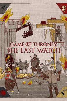 Game of Thrones: The Last Watch (2019) download