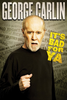 George Carlin... It's Bad for Ya! (2008) download