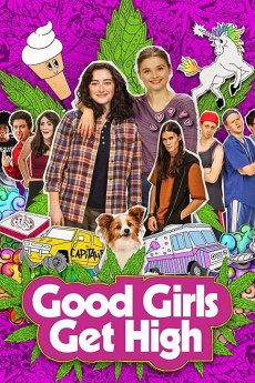 Good Girls Get High (2018) download