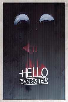 Hello Gangster (2016) download