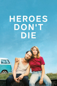 Heroes Don't Die (2019) download