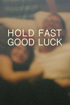 Hold Fast, Good Luck (2020) download