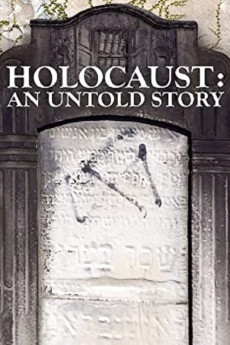Holocaust: An Untold Story (2022) download