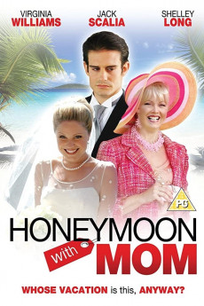 Honeymoon with Mom (2006) download