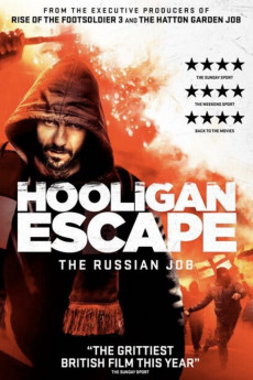 Hooligan Escape the Russian Job (2018) download
