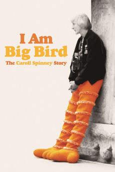 I Am Big Bird: The Caroll Spinney Story (2014) download