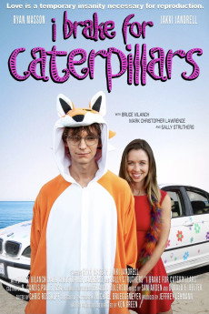 I Brake for Caterpillars (2024) download