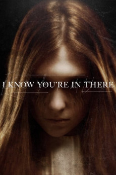 I Know You're in There (2016) download
