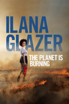 Ilana Glazer: The Planet Is Burning (2020) download
