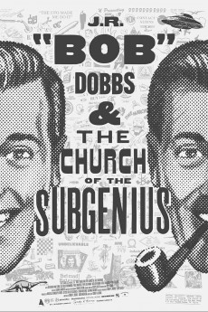 J.R. 'Bob' Dobbs and the Church of the SubGenius (2019) download