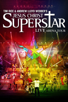 Jesus Christ Superstar: Live Arena Tour (2012) download