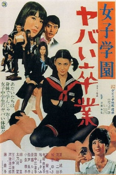 Joshi gakuen: Yabai sotsugyô (1970) download