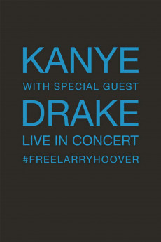 Kanye with Special Guest Drake Free Larry Hoover Benefit Concert (2021) download
