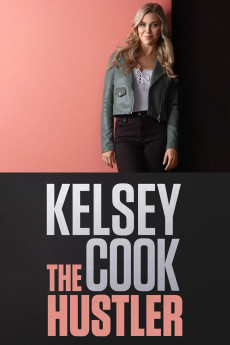 Kelsey Cook: The Hustler (2023) download