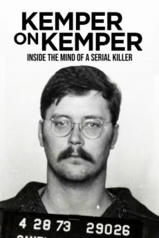 Kemper on Kemper: Inside the Mind of a Serial Killer (2018) download