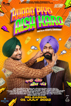 Khaao Piyo Aish Karo (2022) download