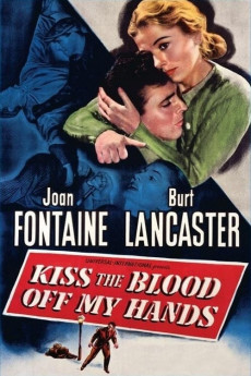 Kiss the Blood Off My Hands (1948) download