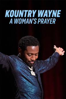 Kountry Wayne: A Woman's Prayer (2023) download