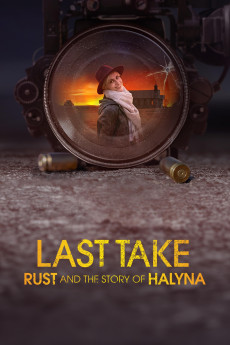 Last Take: Rust and the Story of Halyna (2025) download