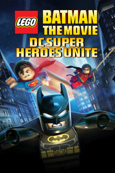 Lego Batman: The Movie - DC Super Heroes Unite (2013) download