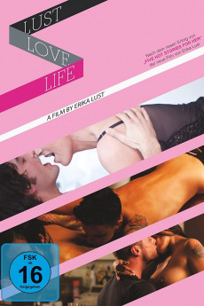 Life Love Lust (2010) download