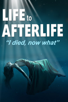Life to AfterLife: I Died, Now What (2019) download