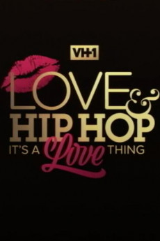 Love & Hip Hop: It's a Love Thing (2021) download