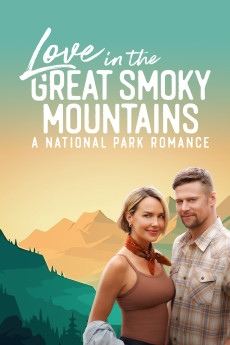 Love in the Great Smoky Mountains: A National Park Romance (2023) download