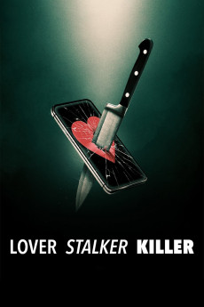 Lover, Stalker, Killer (2024) download