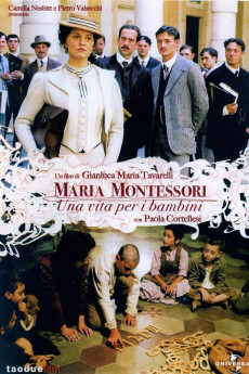 Maria Montessori: una vita per i bambini (2007) download