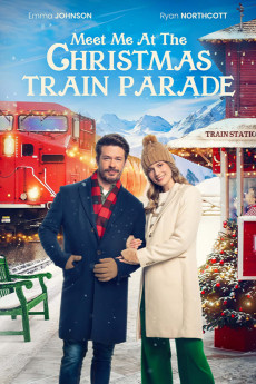 Meet Me at the Christmas Train Parade (2023) download