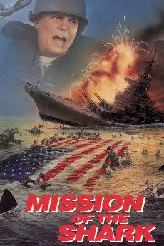 Mission of the Shark: The Saga of the U.S.S. Indianapolis (1991) download