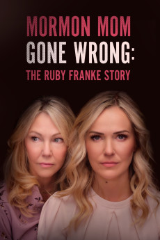 Mormon Mom Gone Wrong: The Ruby Franke Story (2024) download