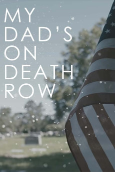 My Dad's on Death Row (2016) download