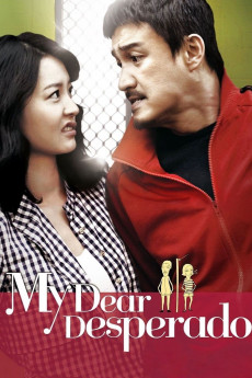 My Dear Desperado (2010) download