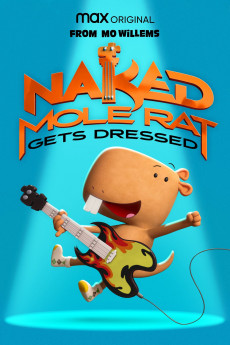 Naked Mole Rat Gets Dressed: The Rock Special (2022) download
