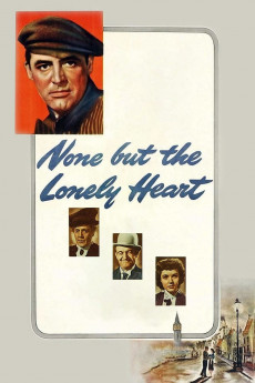 None But the Lonely Heart (1944) download