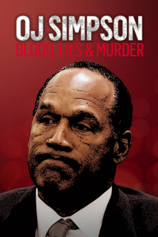 O.J. Simpson: Blood, Lies & Murder (2023) download