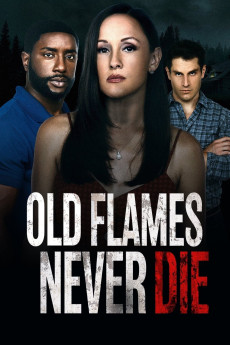 Old Flames Never Die (2022) download