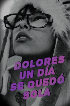 One Day, Dolores Was on Her Own (2019) download