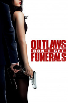 Outlaws Don't Get Funerals (2019) download