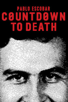 Pablo Escobar: Countdown to Death (2017) download