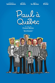 Paul à Québec (2015) download