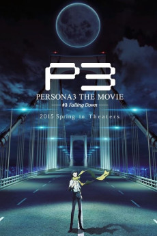 PERSONA3 the Movie #3 Falling Down (2015) download